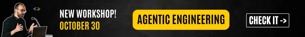 New workshop: Agentic Engineering, October 30 – check it